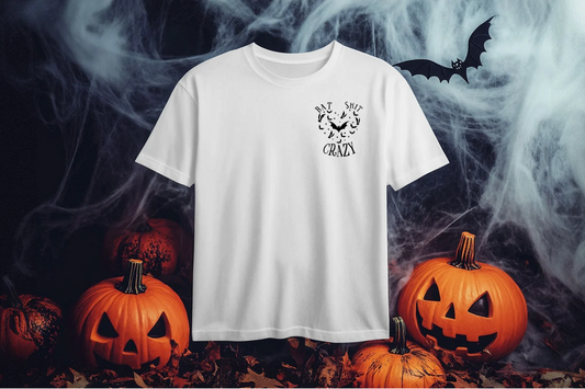 Bat Shit Crazy Shirts